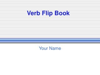 Verb Flip Book
