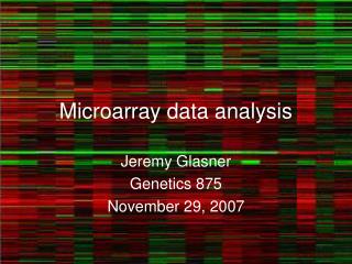 Microarray data analysis