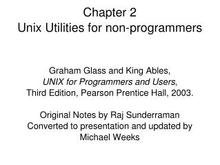 Chapter 2 Unix Utilities for non-programmers