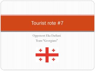 Tourist rote #7