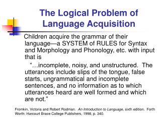 The Logical Problem of Language Acquisition