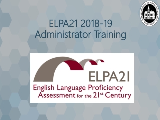 ELPA21 2018-19 Administrator Training