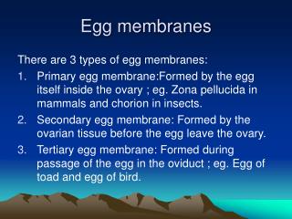 Egg membranes
