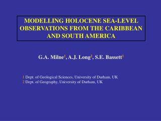 MODELLING HOLOCENE SEA-LEVEL OBSERVATIONS FROM THE CARIBBEAN AND SOUTH AMERICA