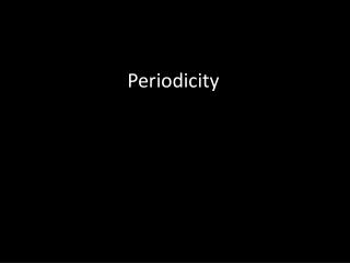 Periodicity