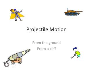 Projectile Motion