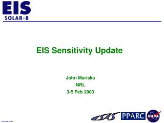 EIS Sensitivity Update