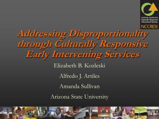 Addressing Disproportionality through Culturally Responsive Early Intervening Services