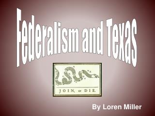 Federalism and Texas