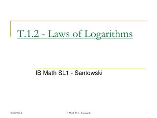T.1.2 - Laws of Logarithms