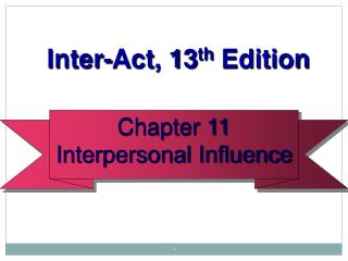 Chapter 11 Interpersonal Influence