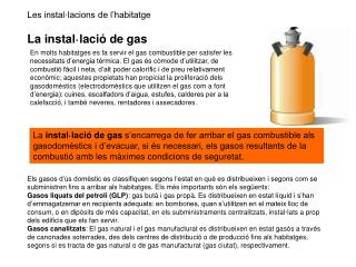 Les instal·lacions de l’habitatge