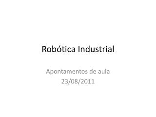 Robótica Industrial