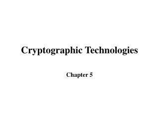 Cryptographic Technologies