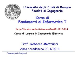 Corso di Fondamenti di Informatica T lia.deis.unibo.it/Courses/FondT-1112-ELT