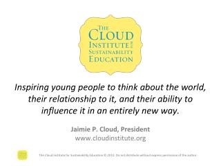 Jaimie P. Cloud, President cloudinstitute