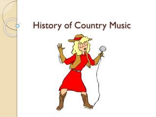 History of Country Music