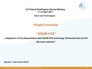 Project overview “ EGOR-CO2 ”