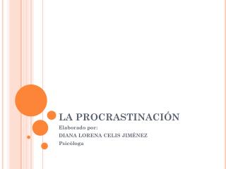 LA PROCRASTINACIÓN