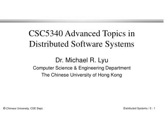 CSC5340 Advanced Topics in Distributed Software Systems
