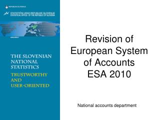 Revision of European System of Accounts ESA 2010