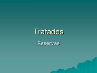 Tratados