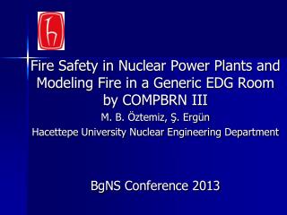 Fire Safety in Nuclear Power Plants and Modeling Fire in a Generic EDG Room by COMPBRN III
