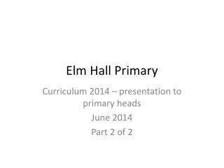 Elm Hall Primary