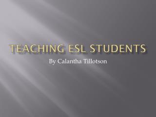 Teaching ESL Students