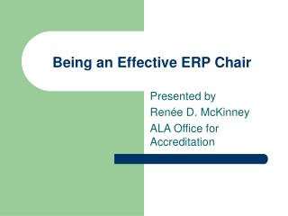 Being an Effective ERP Chair