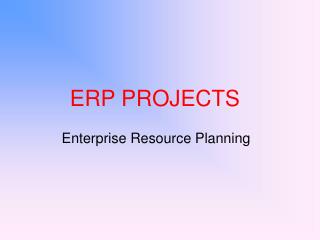 ERP PROJECTS