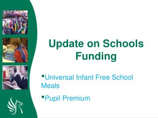 Universal Infant Free School Meals Pupil Premium