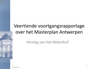 Veertiende voortgangsrapportage over het Masterplan Antwerpen