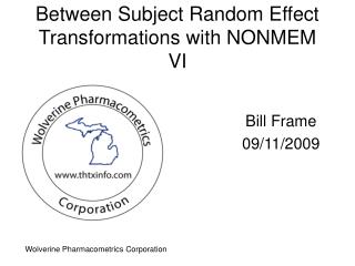 Between Subject Random Effect Transformations with NONMEM VI