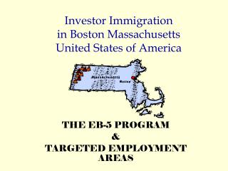 Investor Immigration in Boston Massachusetts United States of America