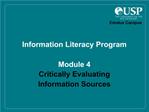 Information Literacy Program Module 4 Critically Evaluating Information Sources