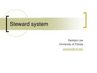 Steward system
