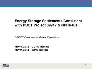 Energy Storage Settlements Consistent with PUCT Project 39917 & NPRR461