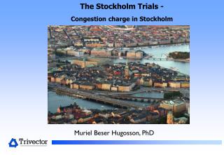 The Stockholm Trials - Congestion charge in Stockholm