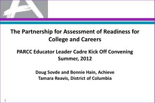 The Partnership for Assessment of Readiness for College and Careers
