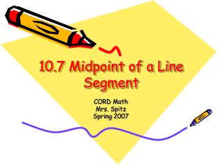 10.7 Midpoint of a Line Segment