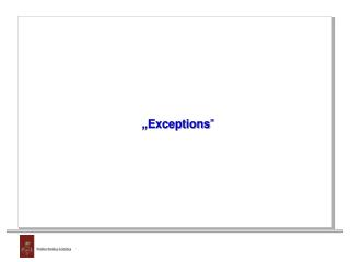 „ Exceptions ”