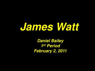 James Watt