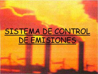 SISTEMA DE CONTROL DE EMISIONES