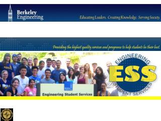 Engineering Student Services 230 Bechtel Engineering Center (510) 642-7594
