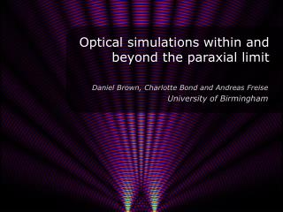 Optical simulations within and beyond the paraxial limit