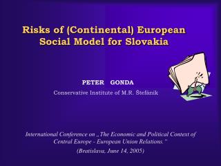 Risks of (Continental) European Social Model for Slovakia