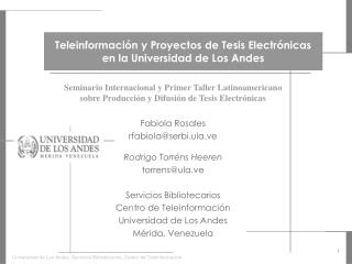 Teleinformación y Proyectos de Tesis Electrónicas en la Universidad de Los Andes
