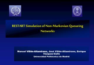 RESTART Simulation of Non-Markovian Queueing Networks