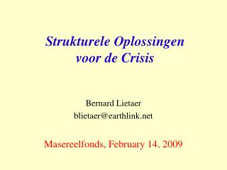 Strukturele Oplossingen voor de Crisis